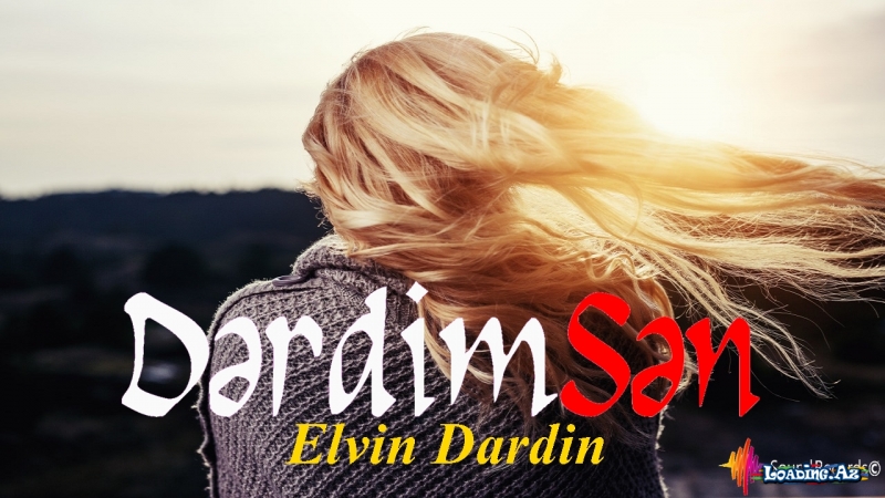 Elvin Dardin - Derdimsen Loading.az