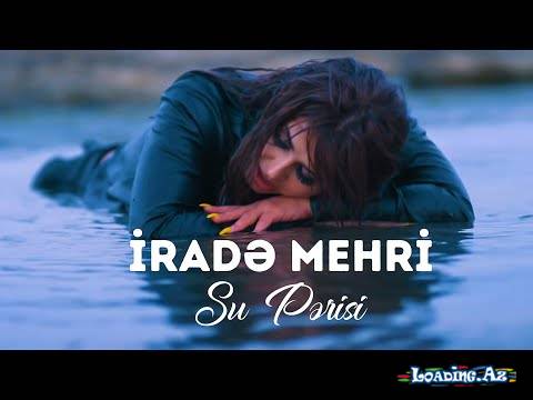 Irade Mehri - Su Perisi (Official Music Video)