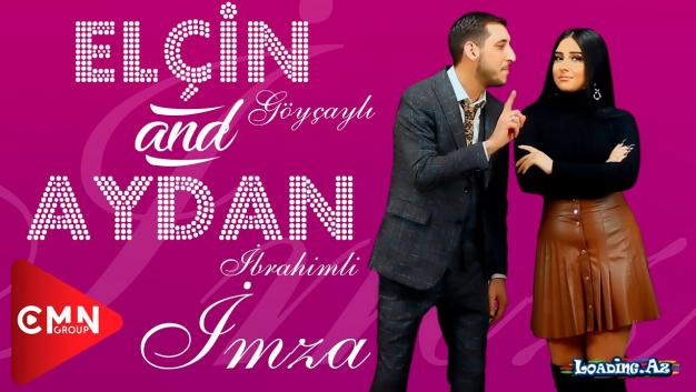 Elcin Goycayli & Aydan İbrahimli - İmza 2022 (Yeni Klip)